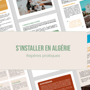 S’installer à Alger – Le guide complet